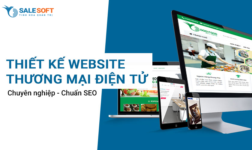 salesoft-dich-vu-thiet-ke-website-thuong-mai-dien-tu-2