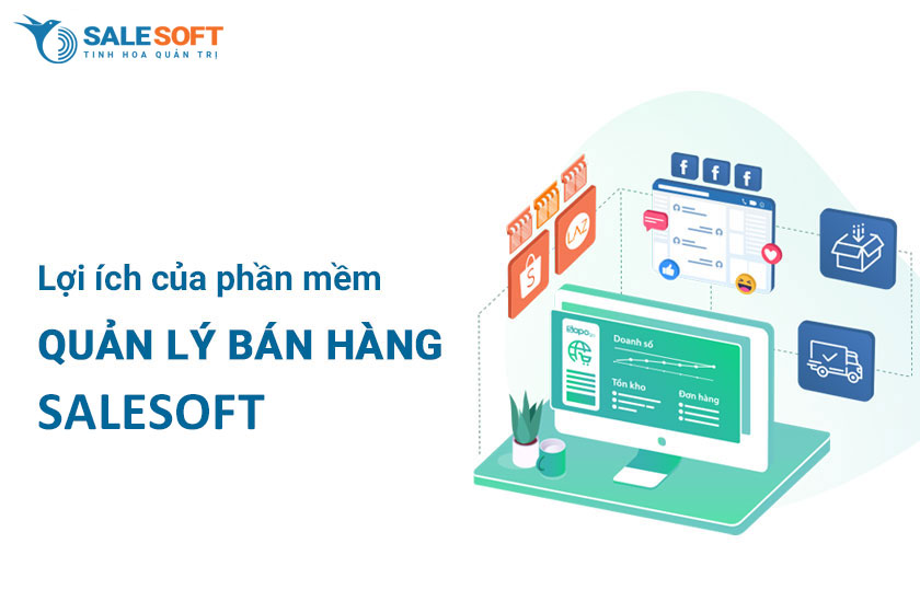 loi-ich-cua-phan-mem-quan-ly-ban-hang-salesoft-1