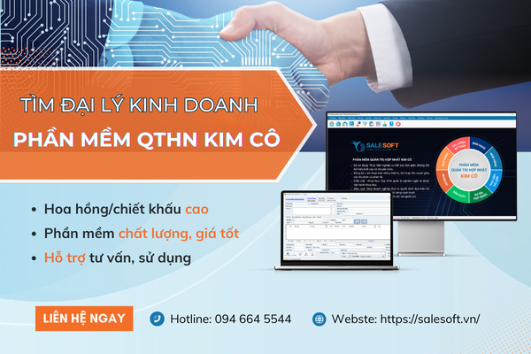  SALESOFT tìm đại lý kinh doanh phần mềm quản trị hợp nhất Kim Cô